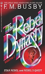 The Rebel Dynasty Volume I